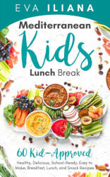 Mediterranean Kids Lunch Break - Iliana Eva Iliana (2020)