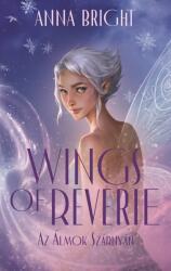 Wings of Reverie - Az álmok szárnyán (ISBN: 9789635849482)