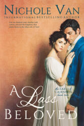 A Lass Beloved - Nichole Van (ISBN: 9781949863284)