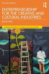 Entrepreneurship for the Creative and Cultural Industries - Kolb, Bonita (ISBN: 9780367419738)