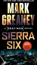 Sierra Six - Greaney, Mark (ISBN: 9780593099025)