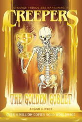 Creepers: The Golden Goblet - Chloe Tyler (ISBN: 9781486721276)