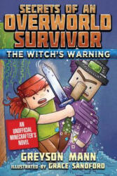 The Witch's Warning - Greyson Mann, Grace Sandford (ISBN: 9781510727076)