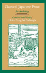 Classical Japanese Prose - Helen Craig McCullough (ISBN: 9780804719605)