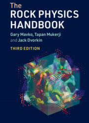 Rock Physics Handbook - Gary Mavko, Tapan Mukerji, Jack Dvorkin (ISBN: 9781108420266)
