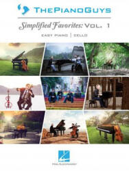 Piano Guys: Simplified Favorites, Vol. 1 - Piano Guys (ISBN: 9781480390188)