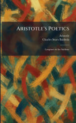 Aristotle's Poetics - Charles Sears Baldwin, Aristotle (ISBN: 9781025283678)