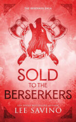 Sold to the Berserkers Discreet Edition - Lee Savino (ISBN: 9781648470837)