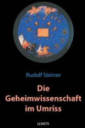 Die Geheimwissenschaft im Umriss - Rudolf Steiner (2020)