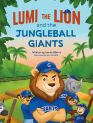 Lumi the Lion and the Jungleball Giants - Lauren Gilbert (2026)