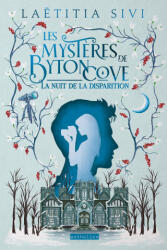Les Mystères de Byton Cove - La nuit de la disparition - Laëtitia Sivi (2026)