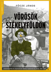 Vörösök Székelyföldön (ISBN: 9789636874285)