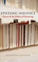 Epistemic Injustice (ISBN: 9780198237907)