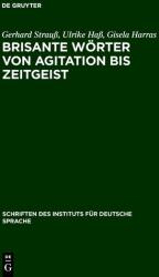 Brisante Wörter von Agitation bis Zeitgeist (ISBN: 9783110120783)