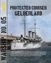 Warship 5 - Protected Cruiser Gelderland - Jantinus Mulder (ISBN: 9789086161959)