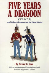 Five Years a Dragoon (ISBN: 9780806110899)
