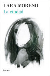 La Ciudad / The City - Moreno, Lara (ISBN: 9788426407757)