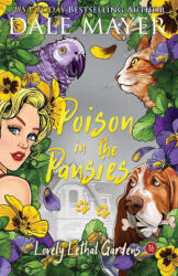 Poison in the Pansies - Dale Mayer (ISBN: 9781773365084)