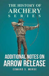 Additional Notes on Arrow Release (ISBN: 9781473329164)