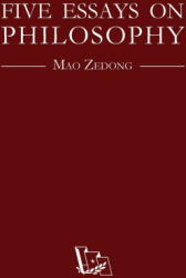 Five Essays on Philosophy - Zedong Mao (2018)