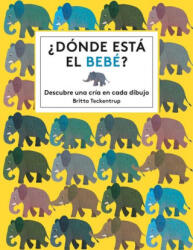 ¿DONDE ESTA EL BEBÈ? - BRITTA TECKENTRUP (2018)