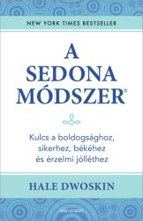A Sedona-módszer (ISBN: 9789636303815)