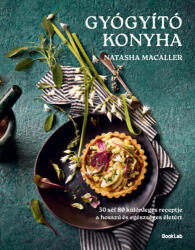 Gyógyító konyha (ISBN: 9786157130678)
