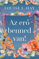 Az erő benned van (ISBN: 9789636304157)