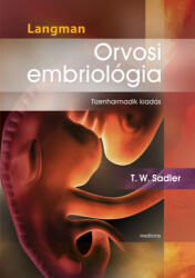 Langman Orvosi embriológia (ISBN: 9789632266831)