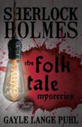 Sherlock Holmes and the Folk Tale Mysteries (ISBN: 9781780928036)