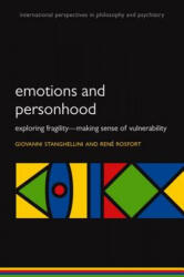 Emotions and Personhood - Giovanni Stanghellini (ISBN: 9780199660575)