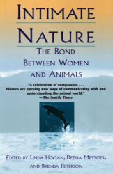 Intimate Nature - Barbara Peterson, Linda Hogan, Brenda Peterson (ISBN: 9780449003008)