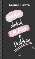 Szerelem alakul VALAHOL a Deákban (ISBN: 9786155872334)