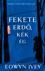 Fekete erdő, kék ég (ISBN: 9789636369651)
