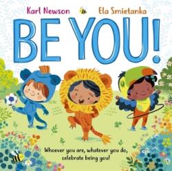 Be You! (ISBN: 9781800784451)