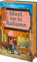 Meet me in Autumn. Eine Pumpkin spiced Romance (ISBN: 9783365015896)