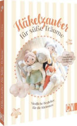 Häkelzauber für süße Träume (ISBN: 9783841068798)