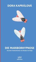 Die Mariborhypnose (ISBN: 9783948631703)