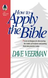 How To Apply the Bible (ISBN: 9780972461603)