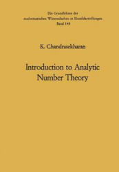 Introduction to Analytic Number Theory - Komaravolu Chandrasekharan (ISBN: 9783642461262)