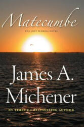 Matecumbe - James A. Michener (ISBN: 9780813031521)