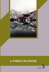 A Nibelung-ének (ISBN: 9786151050545)