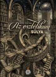 Az esztétikum súlya (ISBN: 9786156627193)