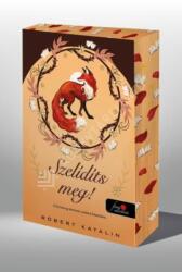 Szelídíts meg! (ISBN: 9786151170328)
