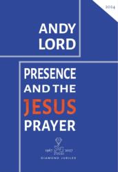 Presence and the Jesus Prayer (ISBN: 9780728305687)