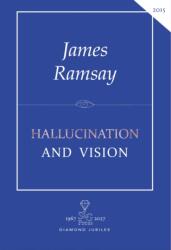 Hallucination and Vision (ISBN: 9780728305595)