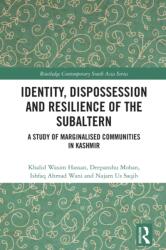 Identity, Dispossession and Resilience of the Subaltern (ISBN: 9781041027249)