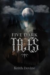 Five Dark Tales (ISBN: 9781035864072)