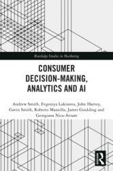 Consumer Decision-Making, Analytics and AI (ISBN: 9781032830452)