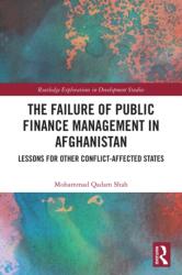 The Failure of Public Finance Management in Afghanistan (ISBN: 9781032658537)